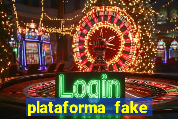 plataforma fake para jogar